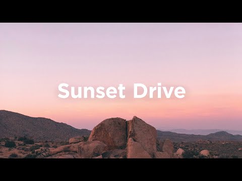 Sunset Drive 🌅 Relaxing Chillout Songs to Calm Down