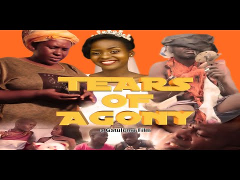 Tears of Agony Ugandan Official Movie 2022