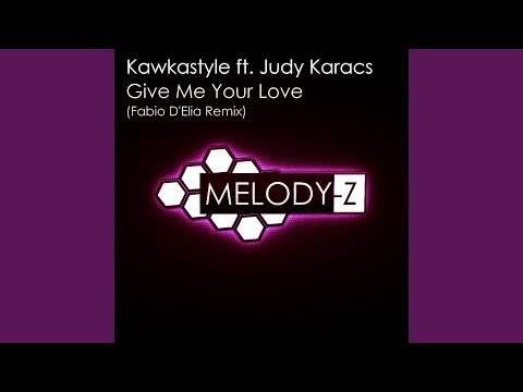 Give Me Your Love (Fabio D'elia Remix)