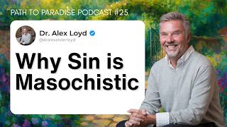 How Your Brain Tricks You Into Choosing Pain (Stress, Sin, and Shame) | Path to Paradise Ep. 25