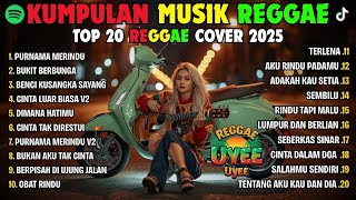 Download lagu Top Hits Spotify Indonesia 2025 Full Album Reggae 🎧🔥 Kumpulan Musik Cover SKA REGGAE Terbaru 2025! mp3