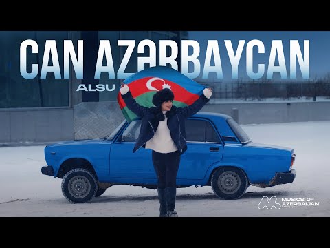 ALSU — Can Azərbaycan (Rəsmi Musiqi Videosu)