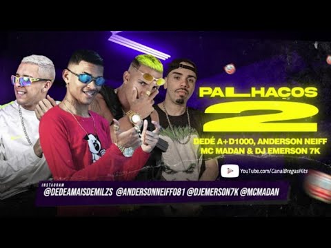🔵 ANDERSON NEIFF, DEDÉ A+D1000 & MC MADAN - PALHAÇOS 2 - (Prod. DJ EMERSON 7K)