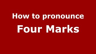 How to pronounce Four Marks