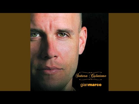 Señora, cuénteme – Gian Marco