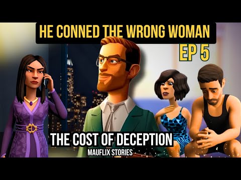 What Happens When a Conman Meets a Woman With Nothing Left to Lose | The Cost Of Deception EP 5