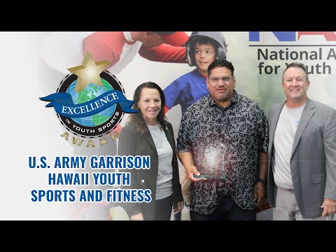 2025 Excellence in Youth Sports Award: United States Army Garrison Hawaii Youth Sports and Fitness