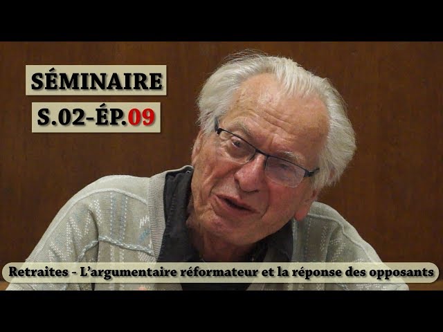 Vidéo, Séminaire Mensuel Juin 2019 - Les régimes de retraite entre salaire continué et revenu différé