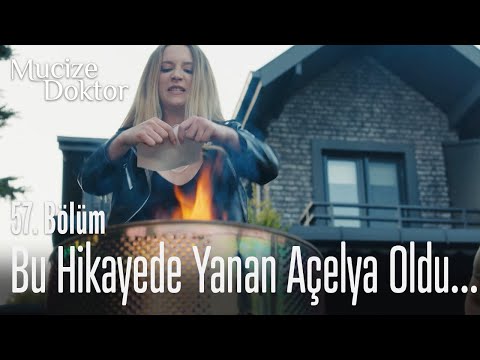 Bu hikayede yanan Açelya oldu... - Mucize Doktor 57. Bölüm