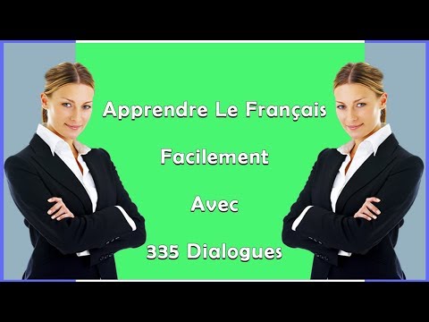, title : 'apprendre à parler français couramment avec 335 dialogues'