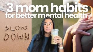 Mom Habits That Boost My Mental Health | Mom Mindset Reset Series Ep. 3