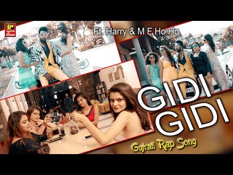 Gidi Gidi I II New Gujarati Rap Song | Ft Harry | M F Ho Ho
