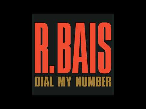 R. Bais - Dial My Number (Extended Version) - 1985