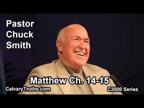 40 Matthew 14-15 - Pastor Chuck Smith - C2000 Series