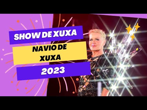 Navío de Xuxa - Show de Xuxa 60 años