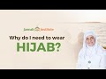 Why Do I Need To Wear Hijab I Sh Dr Haifaa Younis I Jannah Institute
