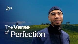 The Verse of Perfection | Sh Ibrahim Jaaber