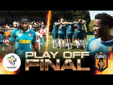 SE DONS vs Soul Tower Hamlets | THE PLAY OFF FINAL