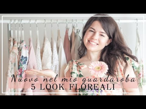 Nuovo nel mio guardaroba: 5 look floreali 🌺 ~ Effe Rose