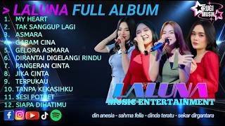 Download lagu LALUNA MUSIC FULL ALBUM 2026 - DIN ANNESIA -SAHMA FELLA mp3