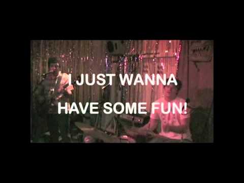 Fe Fi Fo Fums - Stork Club 2006 - 4. I Just Wanna Have Some Fun