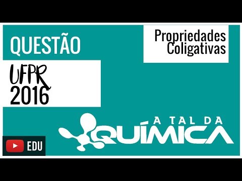Questão UFPR/2016 - Propriedades coligativas