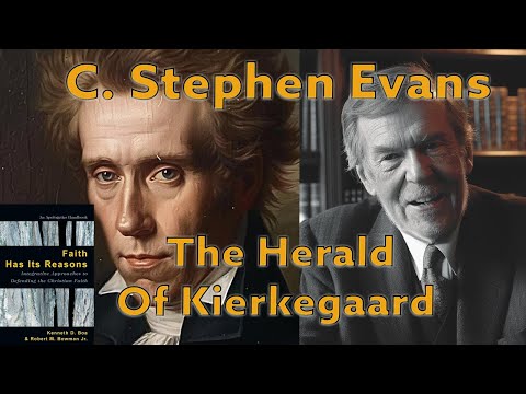 C. Stephen Evans - The Herald Of Kierkegaard