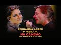 Fernanda Abreu E Fábio Jr Na Canção DVD Fábio Jr Elas