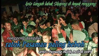 Download lagu Ronggeng dangdut simapng ampek paling heboh||artis : buyuang bulek, meli & yetri mp3