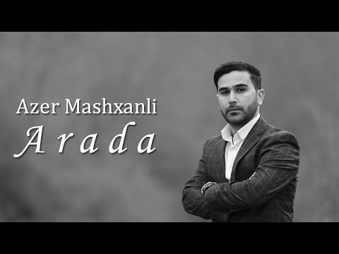 Azer Mashxanli - Arada (Official Audio)