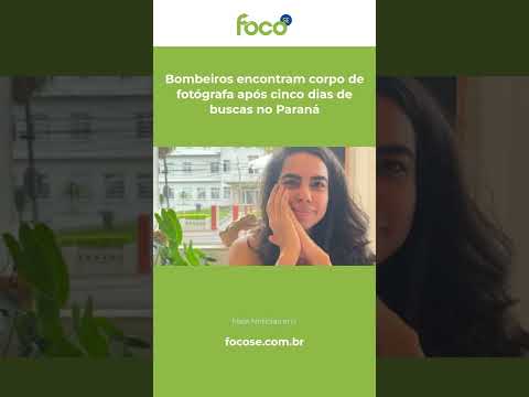 Bombeiros encontram corpo de fotógrafa após cinco dias de buscas no Paraná #Shorts