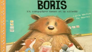 Un Compañero Nuevo en la Escuela - BORIS - Cuento Infantil en Español