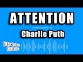 Charlie Puth - Attention (Karaoke Version)