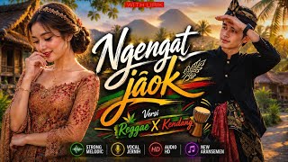 Download lagu NGENGAT JAOK – Versi Reggae X Kendang Cover Lagu Sasak yang Bikin Candu! mp3