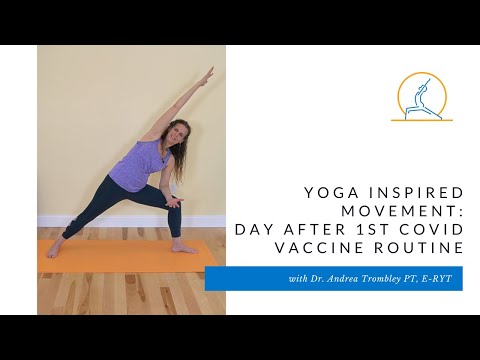 Yoga Inspired Movement: Day After First COVID Vaccine Routine