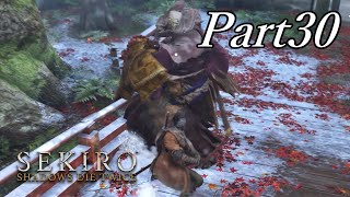 魅せてみろ！！破戒僧！！【SEKIRO】#30