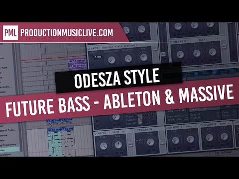 Odesza Future Bass Style Ableton & Massive Remake Tutorial - Lost & Found Remix