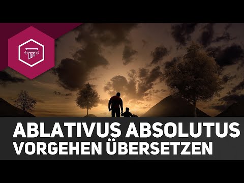 Ablativus Absolutus (2) - Procedure for translating