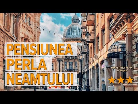 Pensiunea Perla Neamtului hotel review | Hotels in Minastirea Neamt | Romanian Hotels