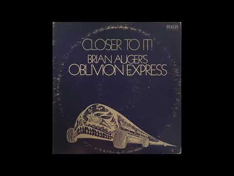 Brian Auger's Oblivion Express - Closer to It! [1973, jazz-rock, jazz-funk, full album]