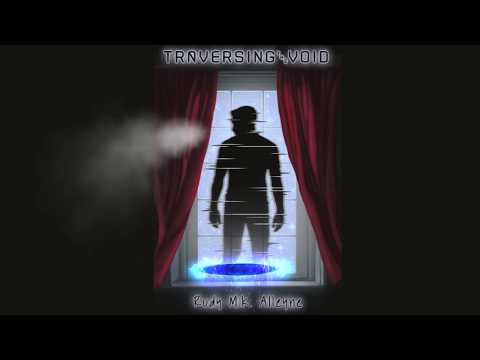 Traversing The Void: Tales From The Multiverse