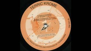 Terric Krome ‎– Spirits Of Underground (Gate 1 Version) ( Acid Techno 1996)