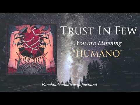 Trust in Few - Humano