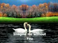 Imagine Me without You w/ lyrics - Jaci Velasquez ...