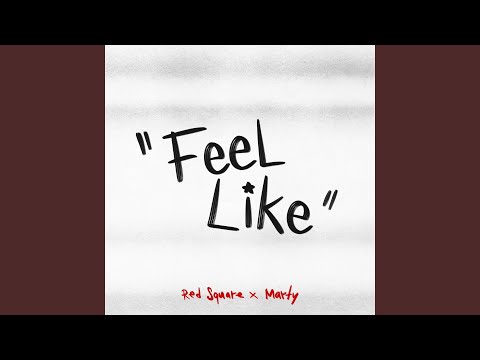 Feel Like