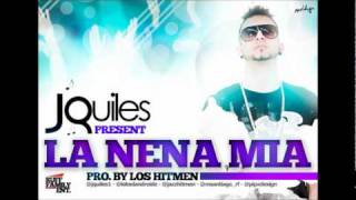 J Quiles - La Nena Mia [Official Audio]