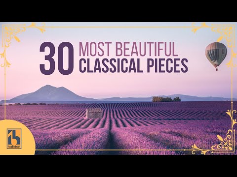 30 Most Beautiful Classical Music Pieces