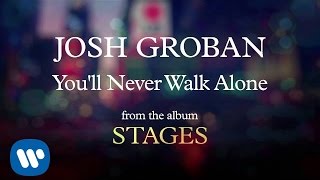 Josh Groban You Ll Never Walk Alone Audio Chords Chordify