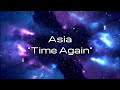 Asia - "Time Again" HQ/With Onscreen Lyrics!