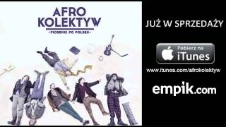 Afro Kolektyw - Nasza doskonałość